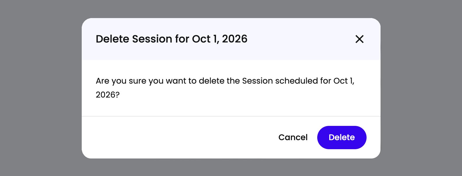 The Delete Session prompt asking you to confirm the session's date, with Cancel and Delete buttons